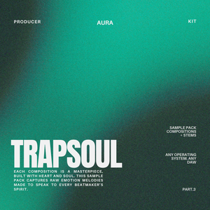 Trapsoul Aura Pt.3 | Sample Pack
