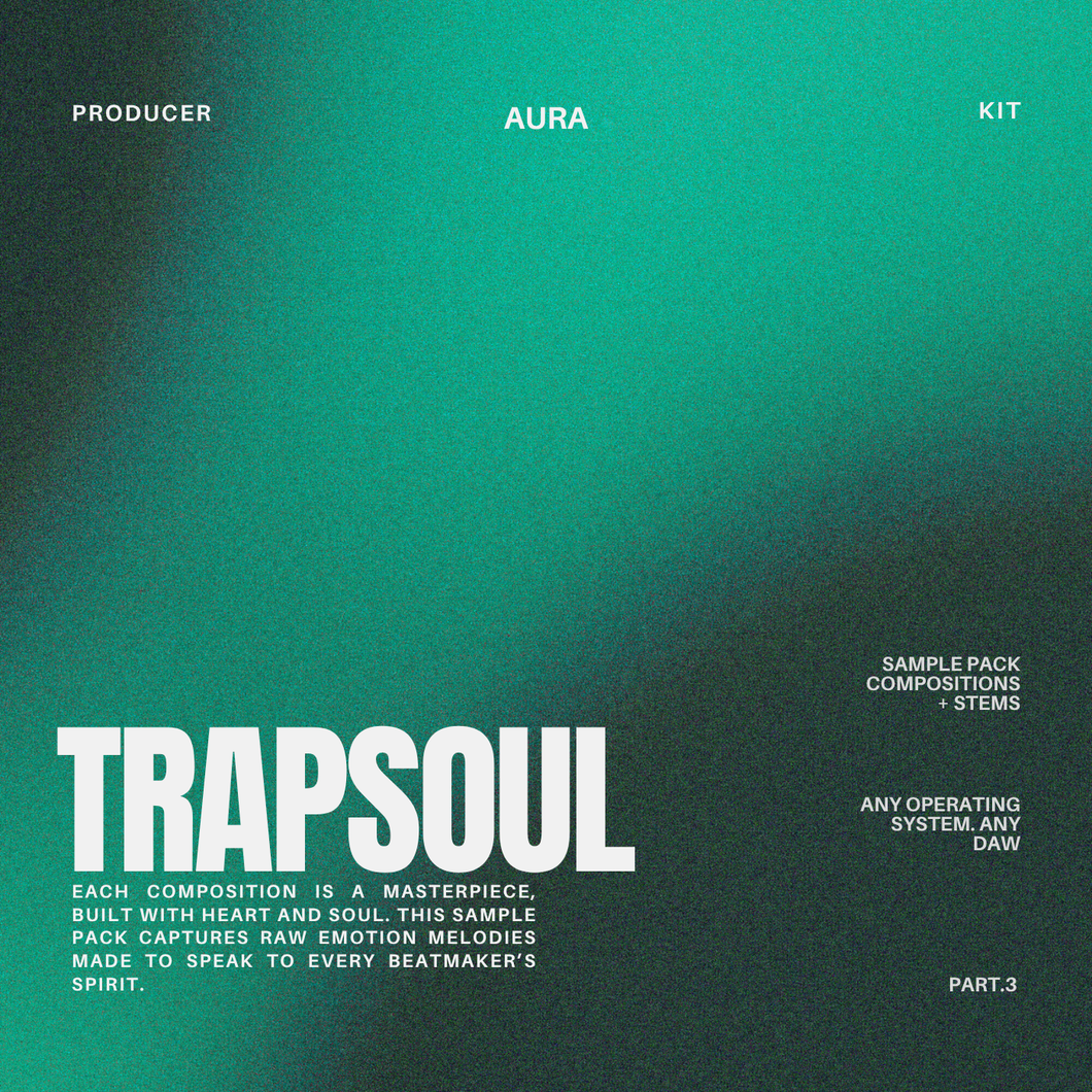 Trapsoul Aura Pt.3 | Sample Pack
